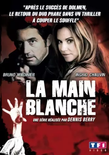 La Main blanche - Saison 1