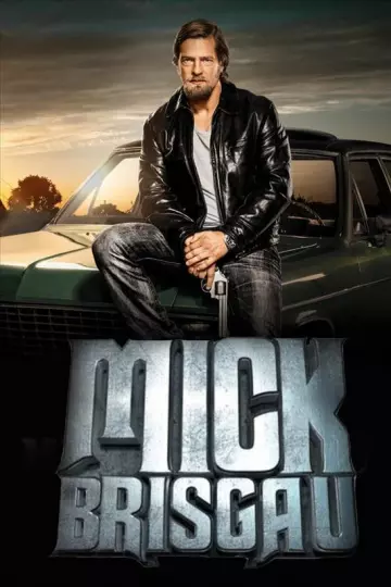 Mick Brisgau le come-back d'un superflic - Saison 1